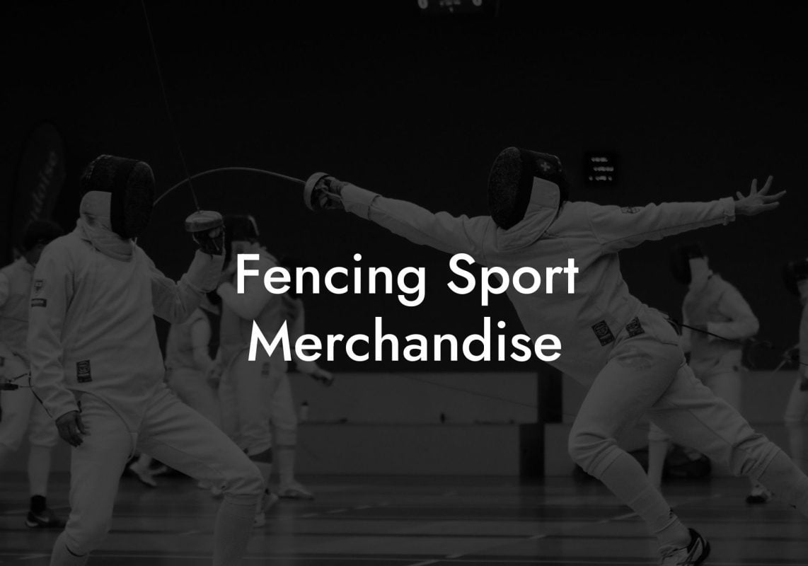 Fencing Sport Merchandise