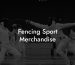 Fencing Sport Merchandise