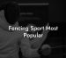 Fencing Sport Most Popular