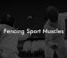Fencing Sport Muscles