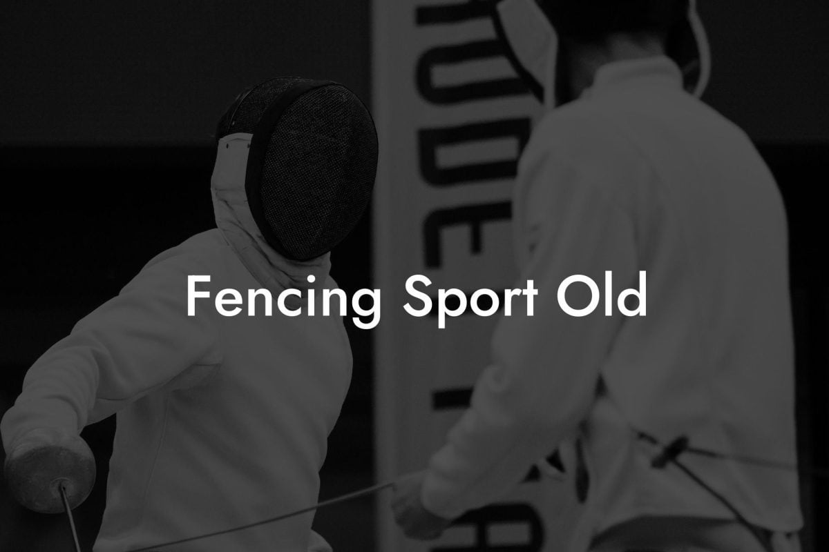 Fencing Sport Old