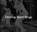 Fencing Sport Rings