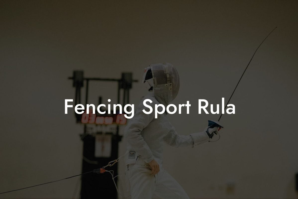 Fencing Sport Rula