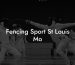 Fencing Sport St Louis Mo
