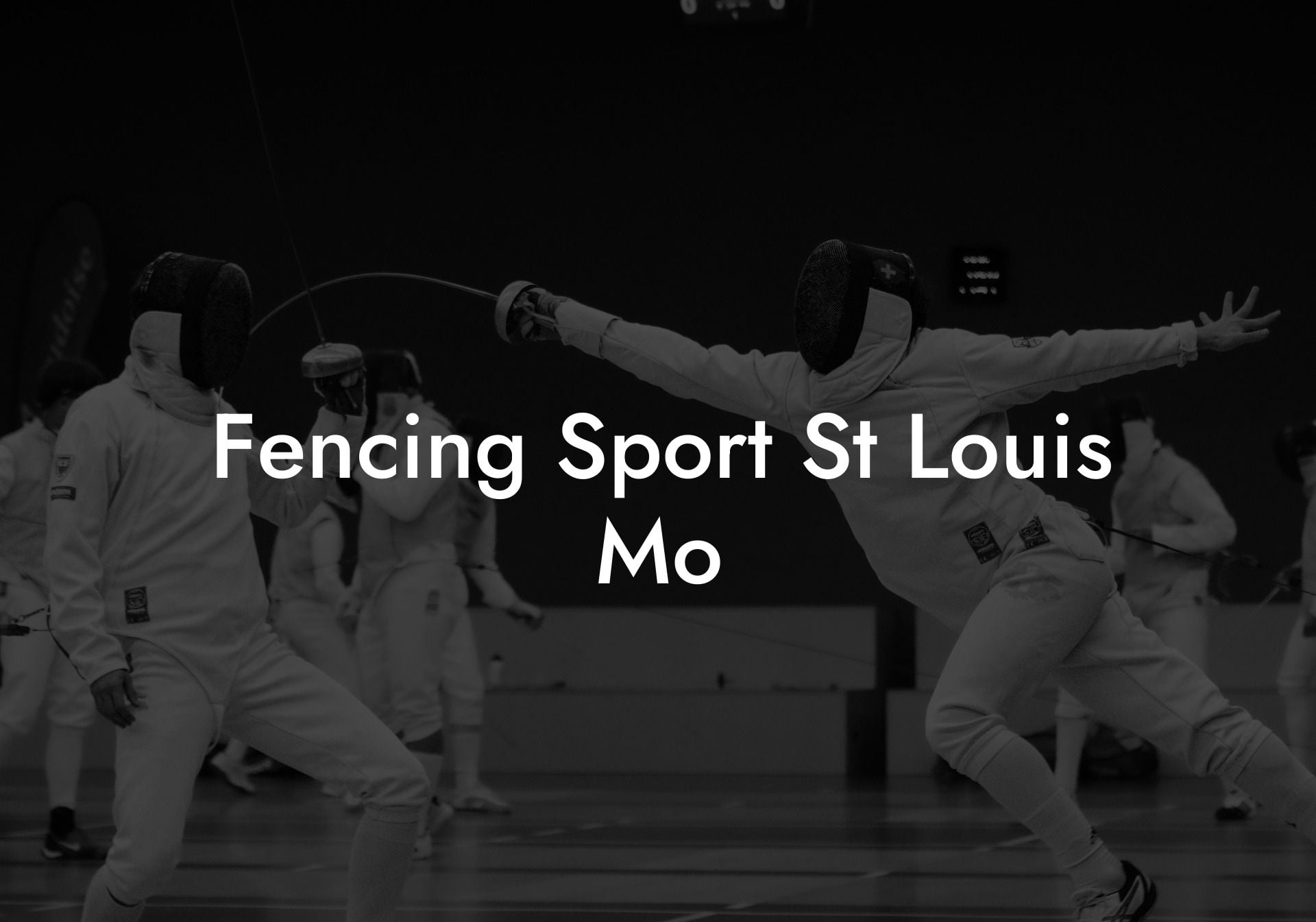 Fencing Sport St Louis Mo