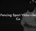 Fencing Sport Victorville Ca