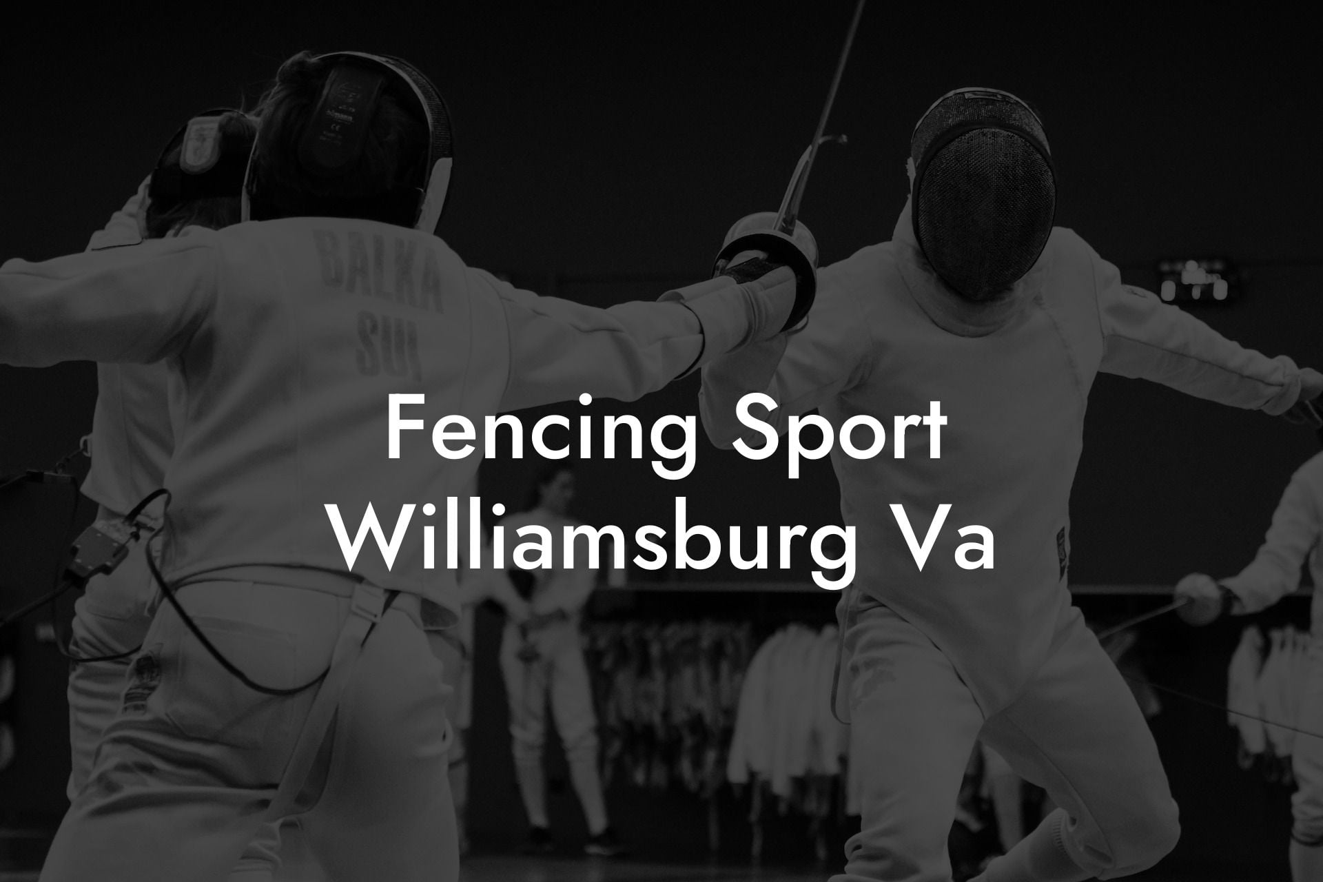 Fencing Sport Williamsburg Va