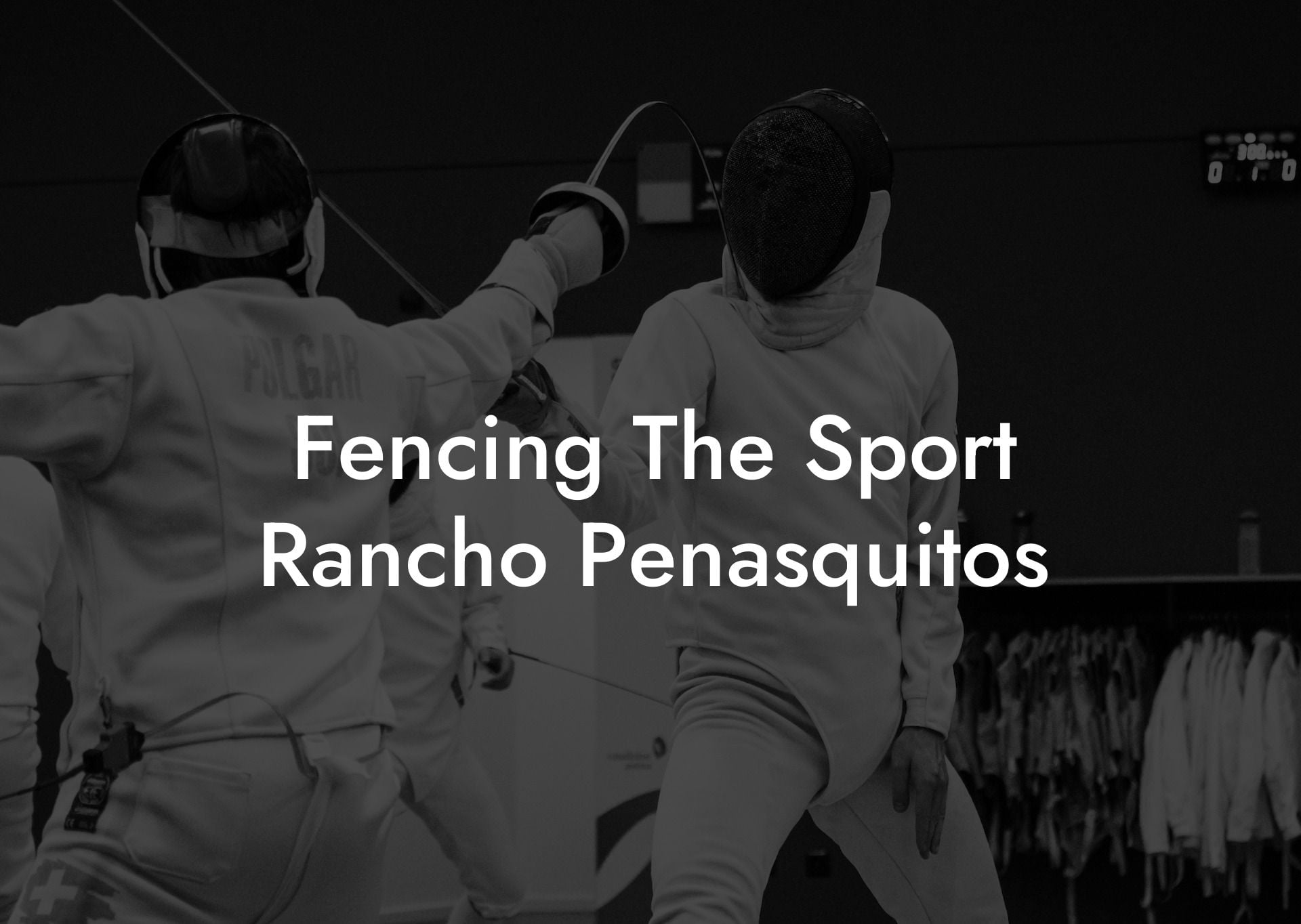 Fencing The Sport Rancho Penasquitos