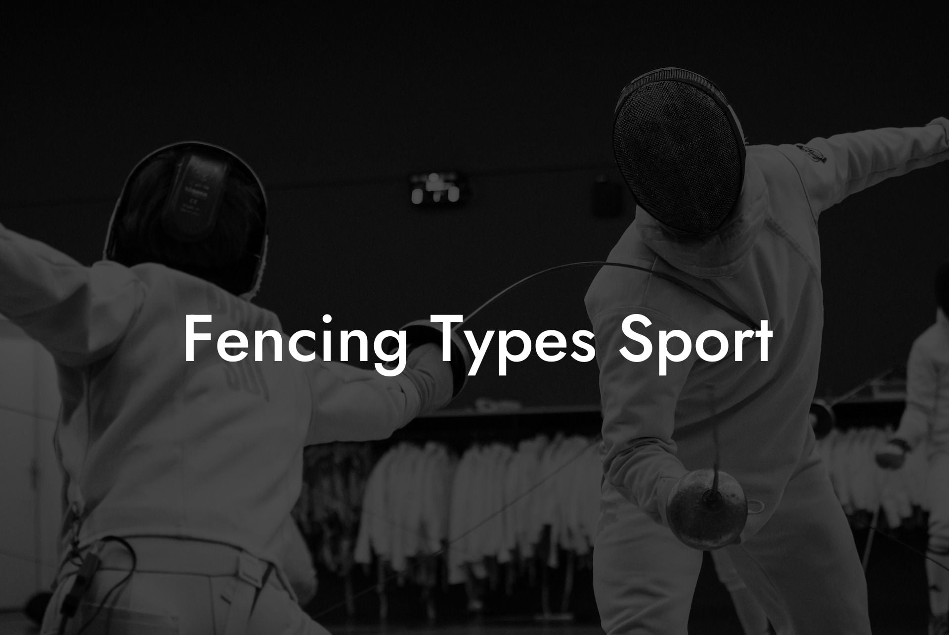 Fencing Types Sport
