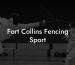 Fort Collins Fencing Sport