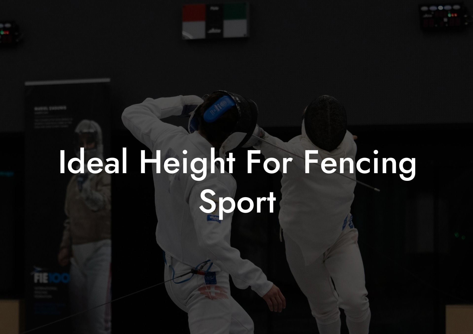 Ideal Height For Fencing Sport