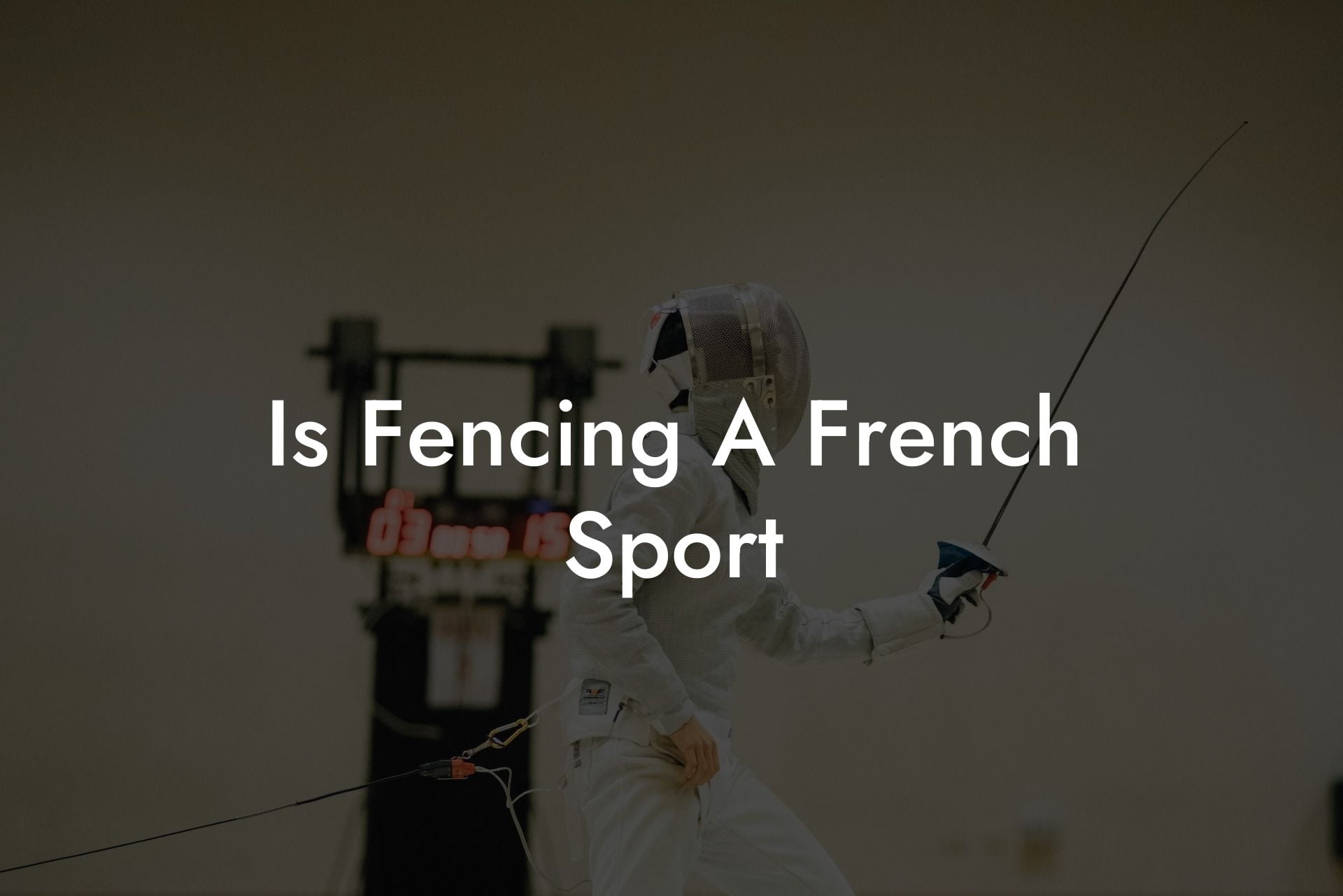 Is Fencing A French Sport