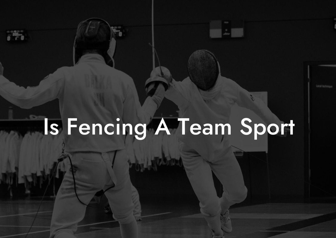 Is Fencing A Team Sport