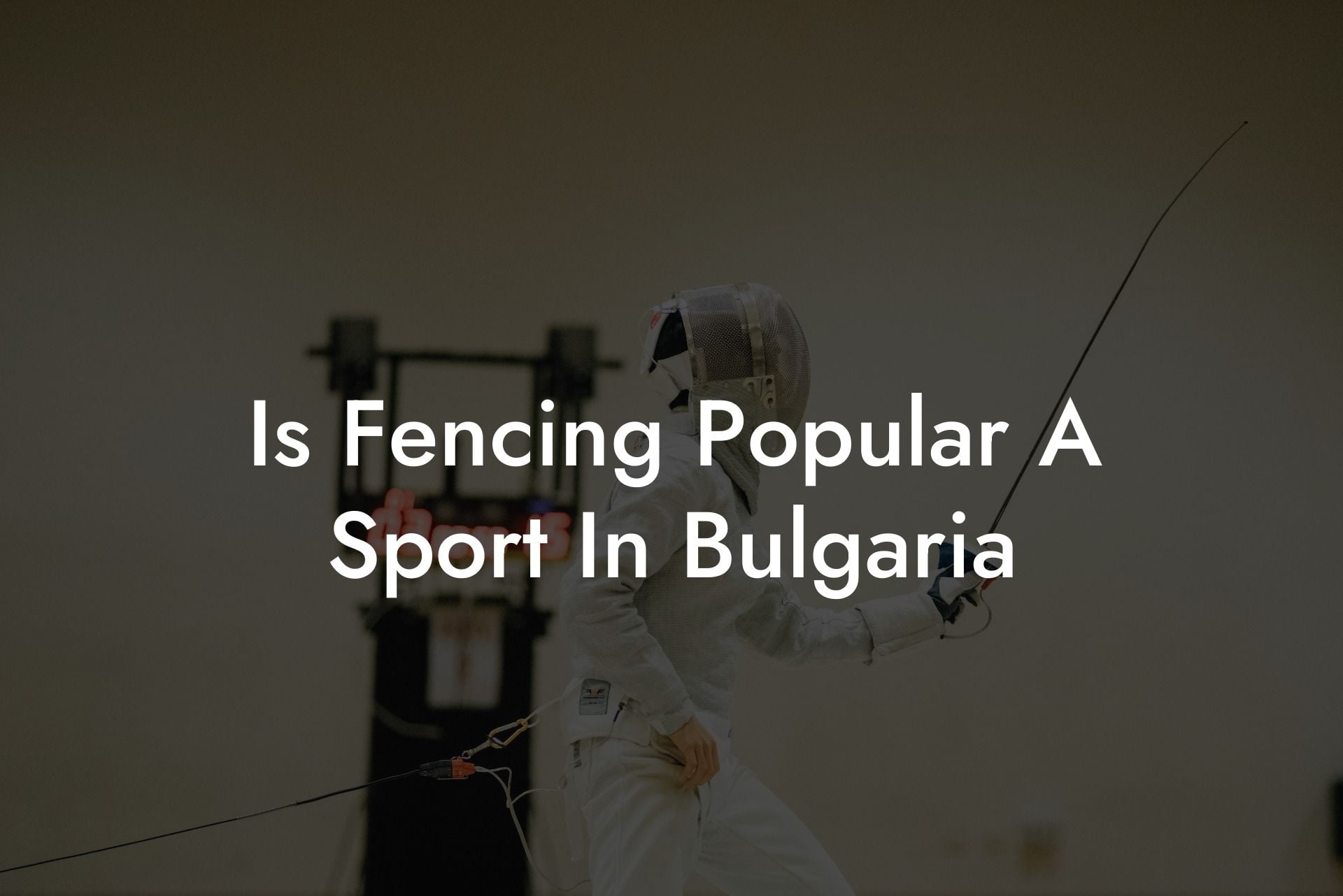 Is Fencing Popular A Sport In Bulgaria