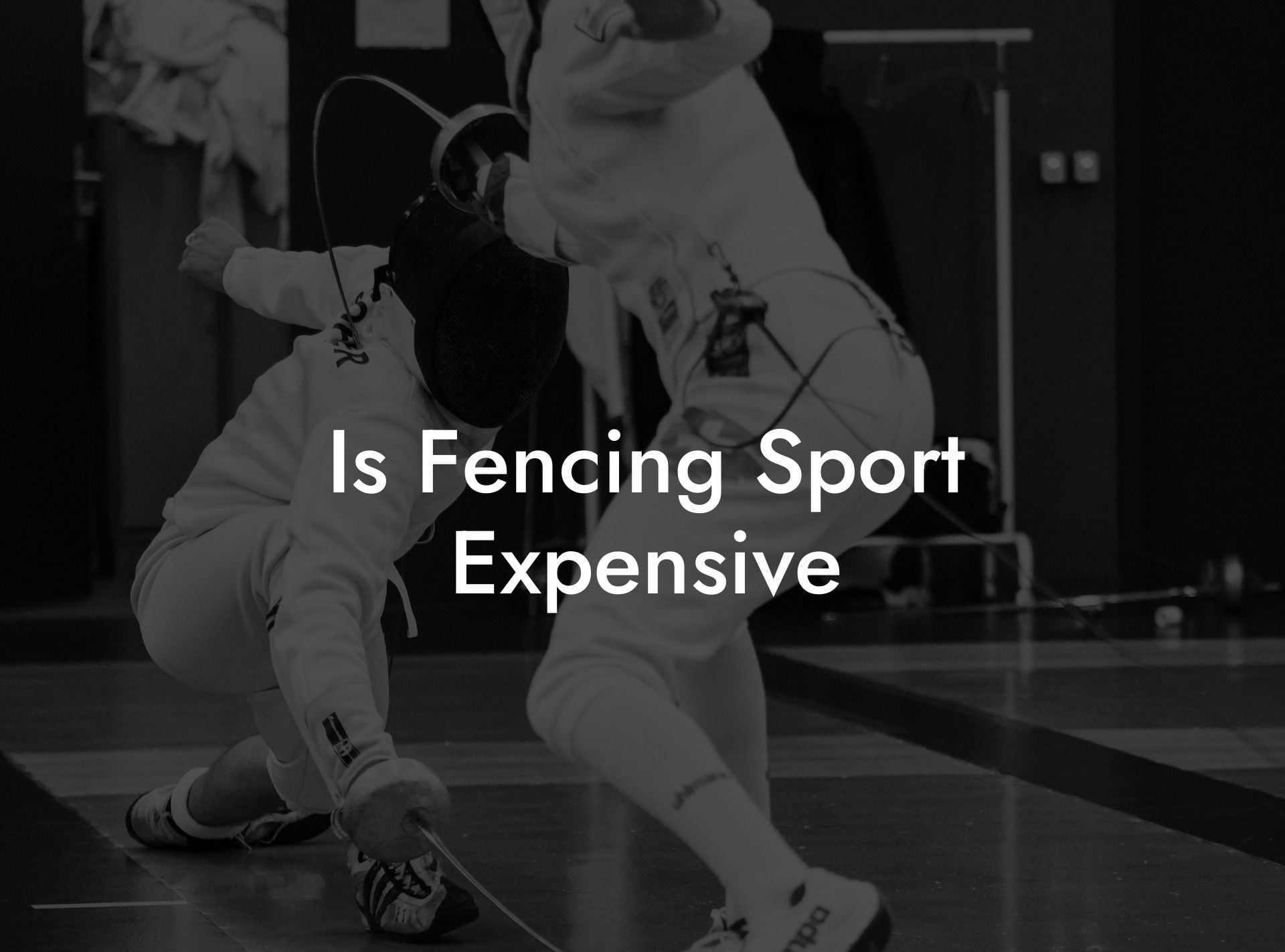 Is Fencing Sport Expensive