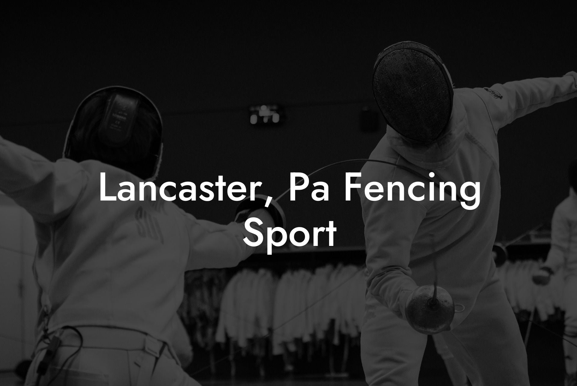 Lancaster, Pa Fencing Sport