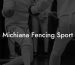 Michiana Fencing Sport