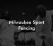 Milwaukee Sport Fencing