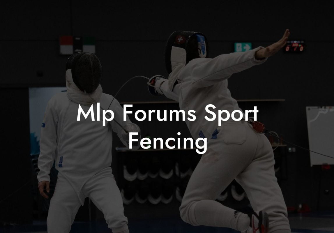 Mlp Forums Sport Fencing