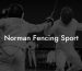 Norman Fencing Sport