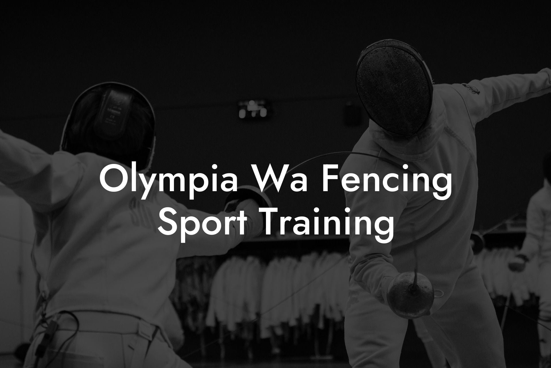 Olympia Wa Fencing Sport Training