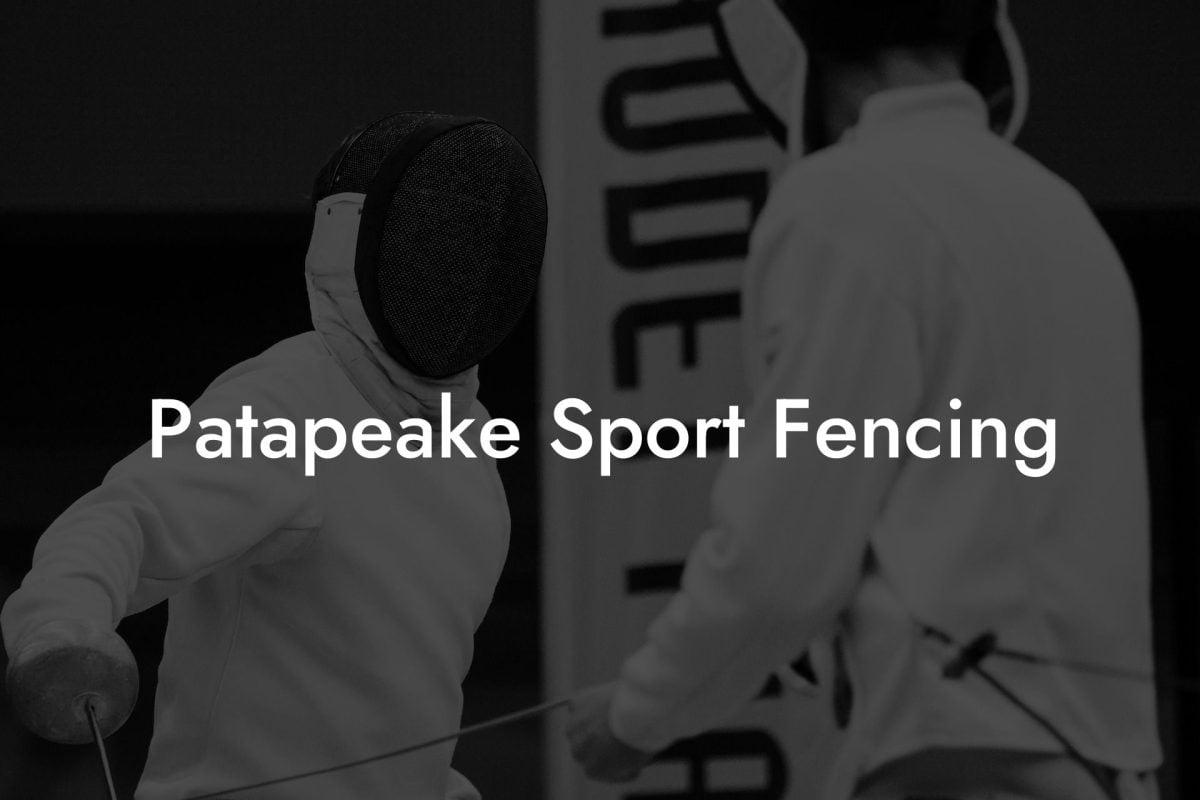 Patapeake Sport Fencing