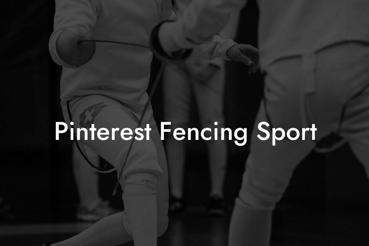 Pinterest Fencing Sport