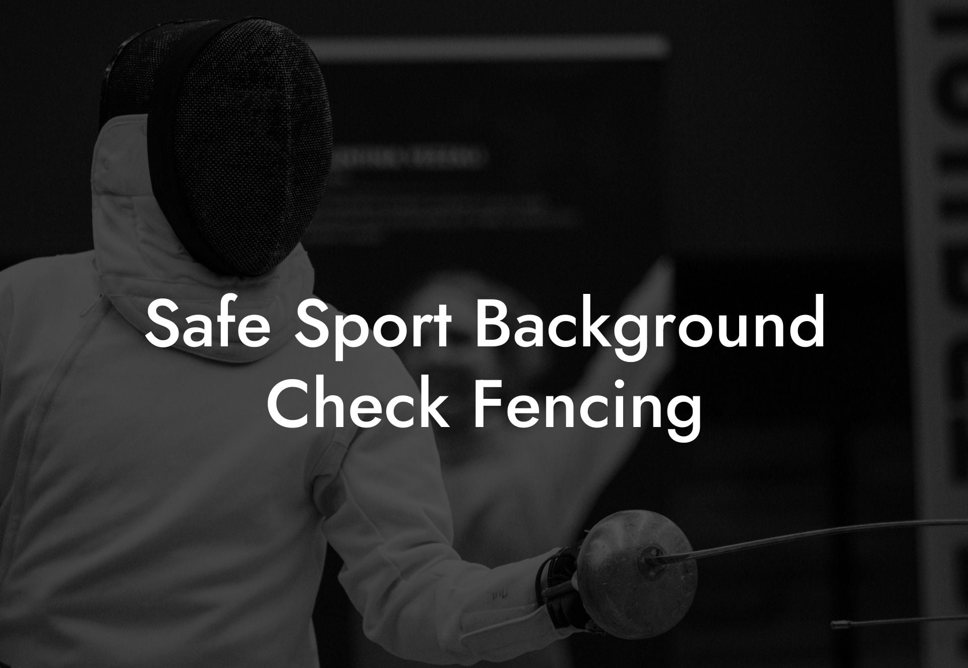 Safe Sport Background Check Fencing
