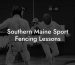 Southern Maine Sport Fencing Lessons