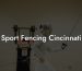 Sport Fencing Cincinnati