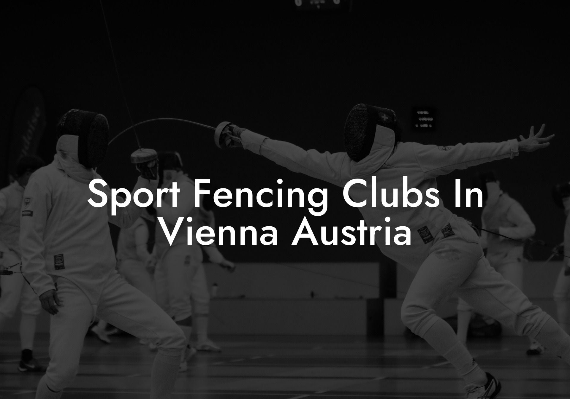 Sport Fencing Clubs In Vienna Austria