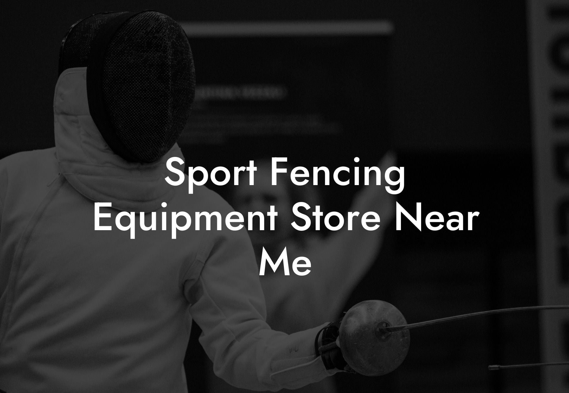 Sport Fencing Equipment Store Near Me