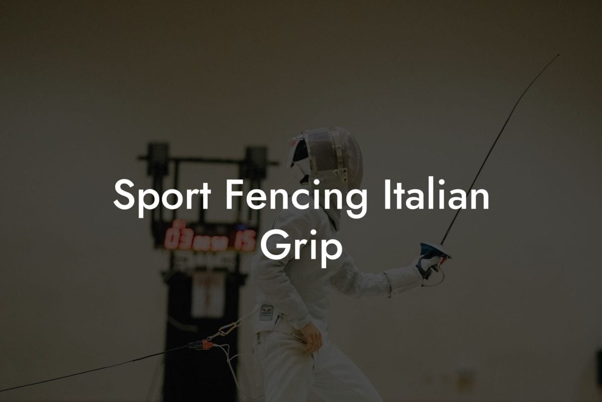 Sport Fencing Italian Grip