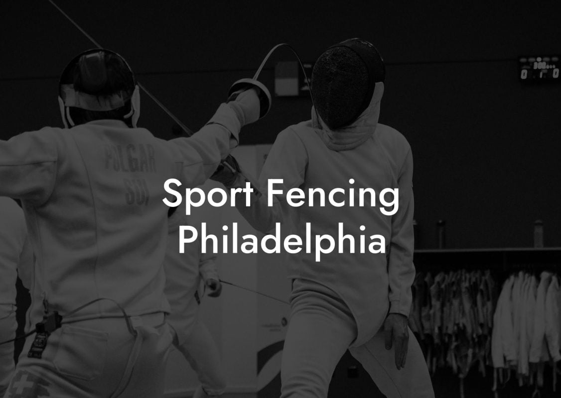 Sport Fencing Philadelphia