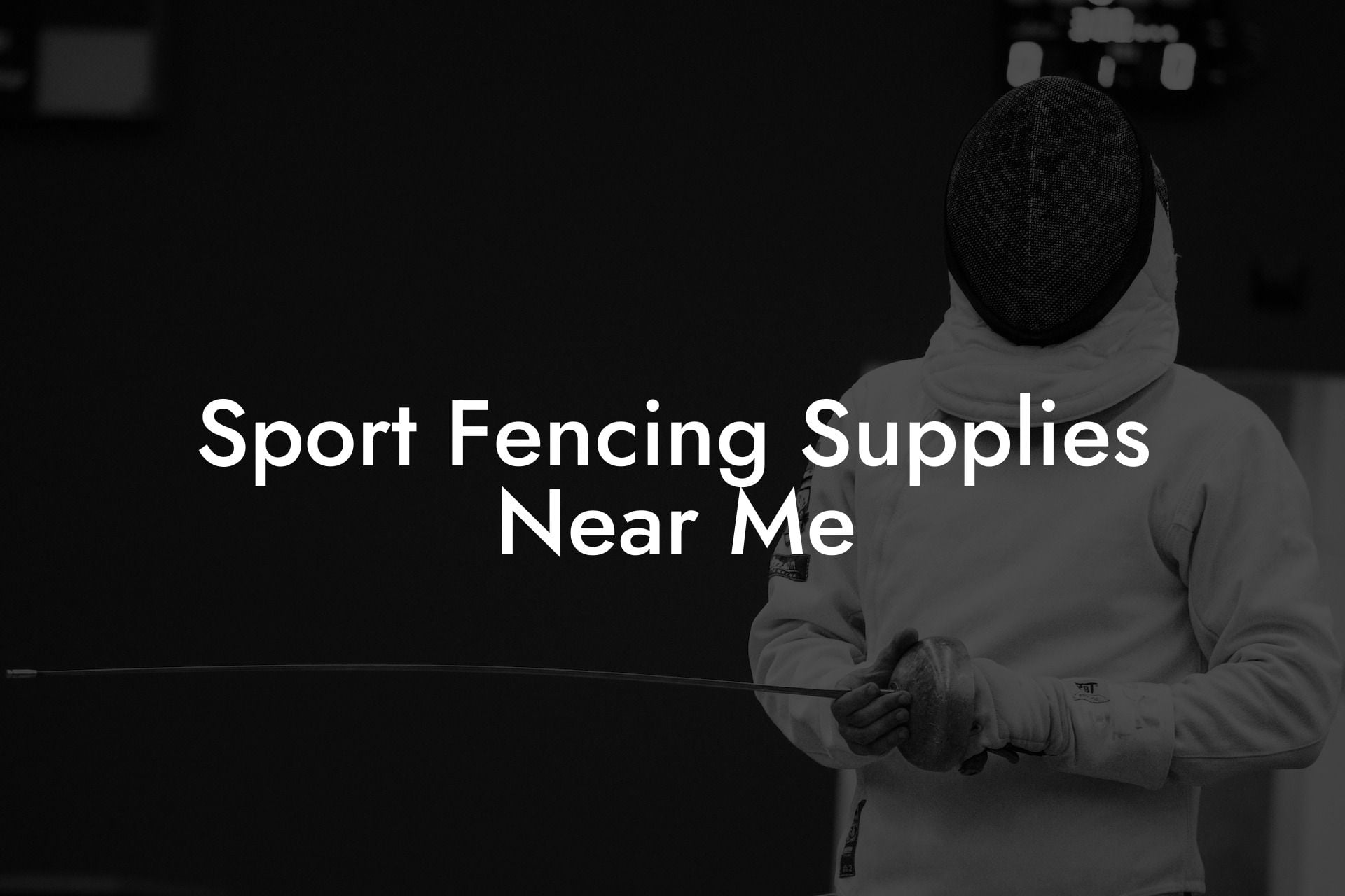 Sport Fencing Supplies Near Me