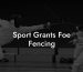 Sport Grants Foe Fencing