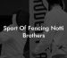 Sport Of Fencing Notti Brothers