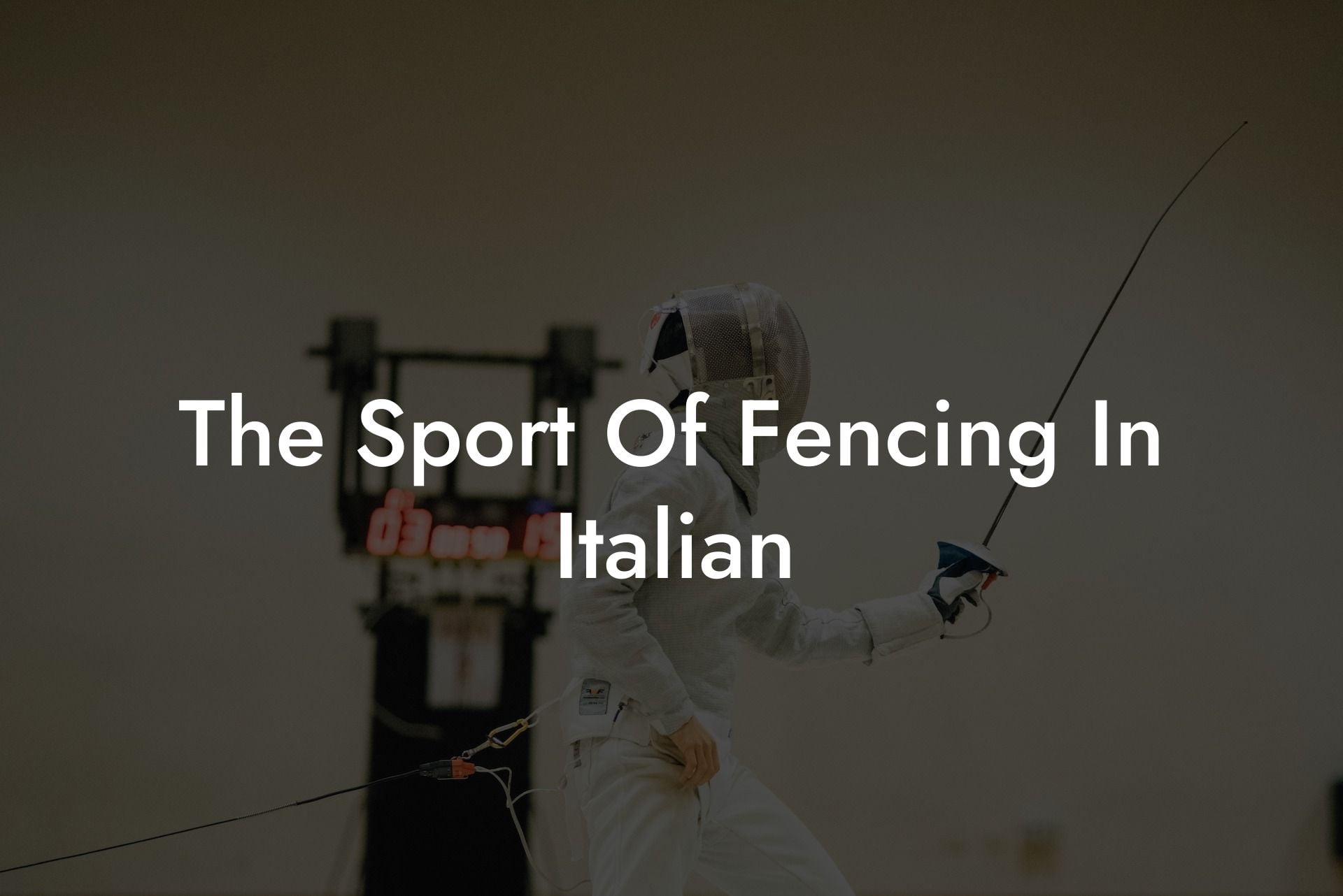 The Sport Of Fencing In Italian