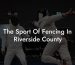 The Sport Of Fencing In Riverside County