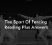The Sport Of Fencing Reading Plus Answers