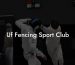 Uf Fencing Sport Club