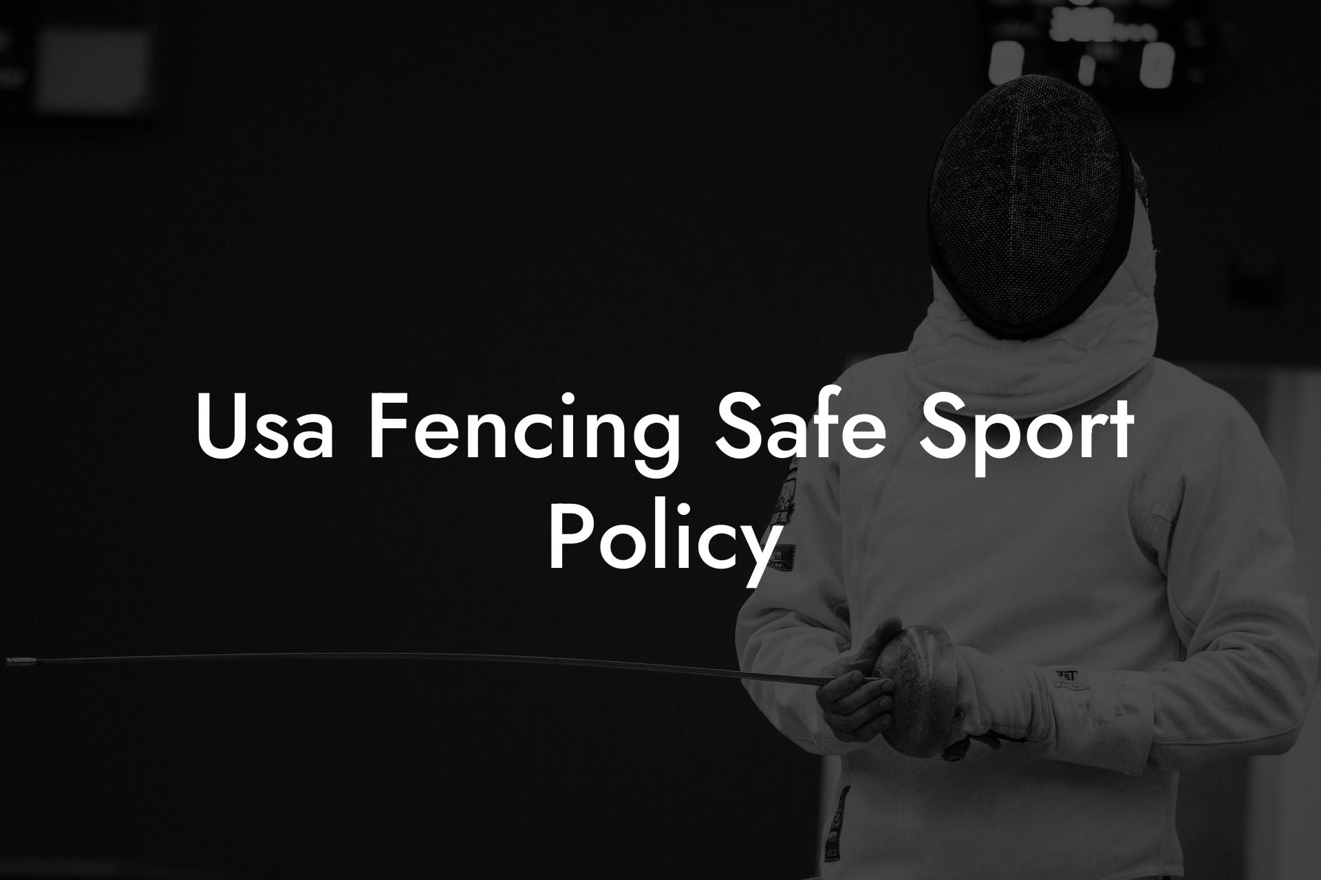Usa Fencing Safe Sport Policy