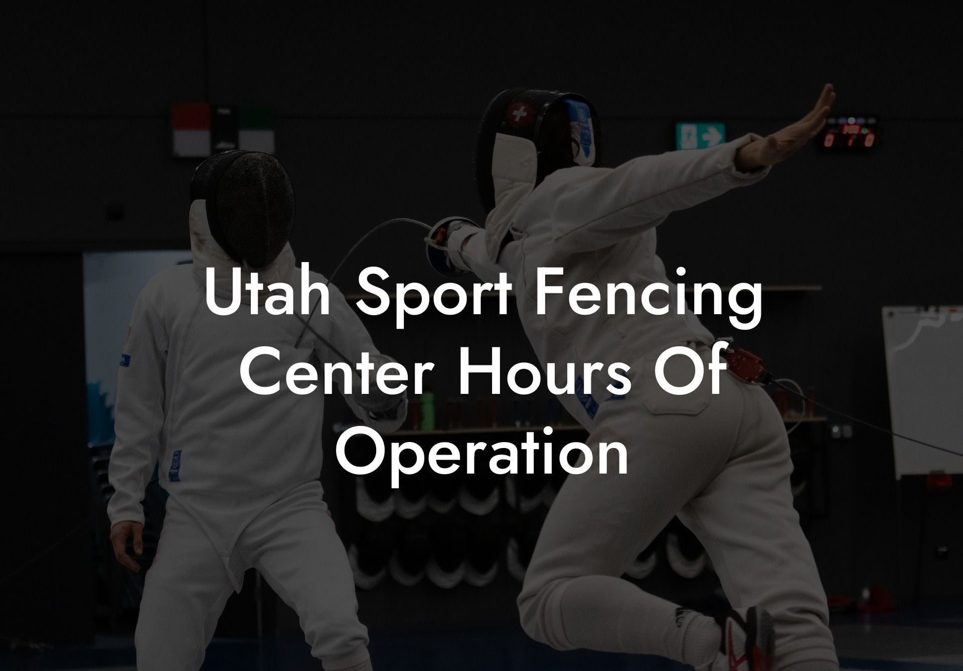 Utah Sport Fencing Center Hours Of Operation