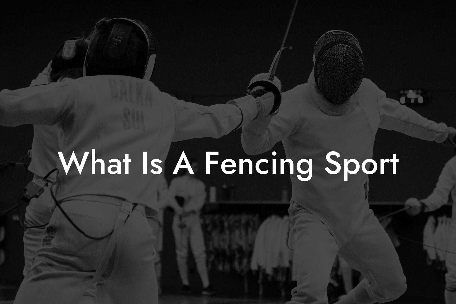 What Is A Fencing Sport