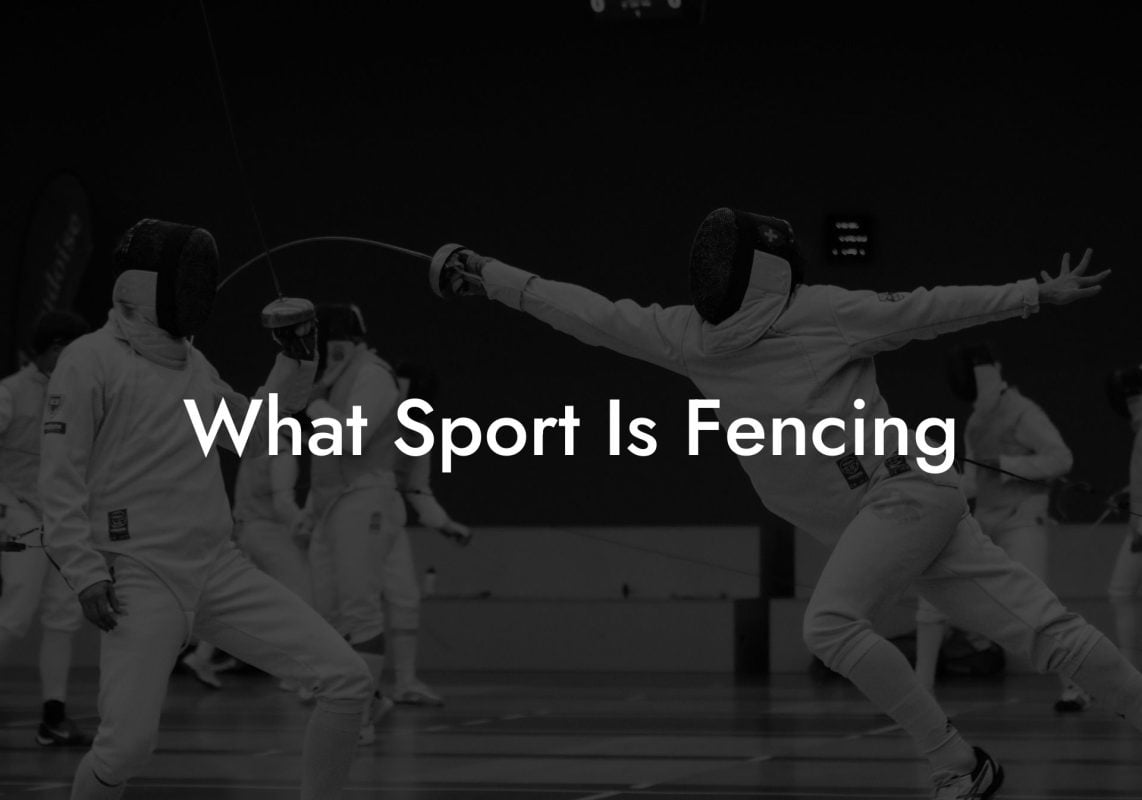 What Sport Is Fencing